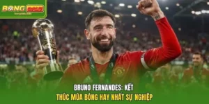 Bruno Fernandes: Kết Thúc Mùa Bóng Hay Nhất Sự Nghiệp